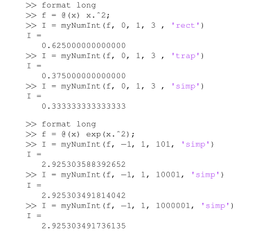 Write a function with header [I] = myNumInt (f, a, b, n, option), where I is the numerical integral...