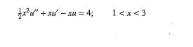 An engineering problem is formulated in terms of the following boundary value problem: with the...