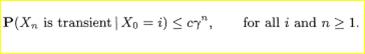 Consider a Markov chain with some transient and some recurrent states. (a) Show that for some...