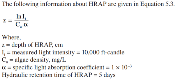 If this wastewater is to be treated in a high-rate algal pond (HRAP) to produce algal density of 200...-1