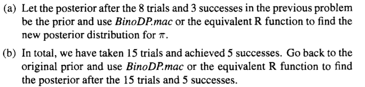 Suppose we take an additional 7 trials, and achieve 2 successes. (c) What does this show?