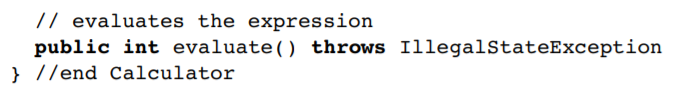 In the chapter, we examined one strategy to evaluate an infix expression—first convert the infix...-6