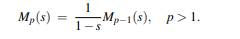 Let Mp(s) denote the moment generating function of the gamma density gp defined in Problem 14. Show...