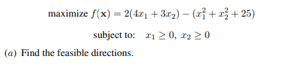 Points are possible maximizers of the problem (b) Check if the second-order necessary conditions are...-2