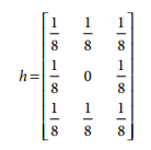 The following convolution kernel is often used for smoothing images: Given the 8 8 × grey-scale...-1