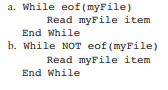 Which of the following loops would you use to read all of the items from the file associated with...