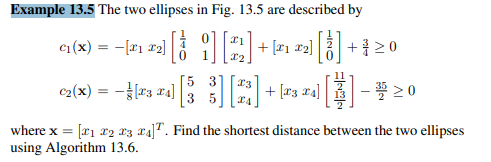 Apply Algorithm 14.2 to the shortest distance problem in Example 13.5.-1