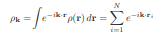 Use the fact that the Fourier transform of the density ?(r) is