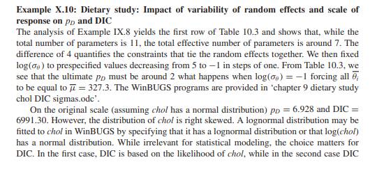 Assume in Example X.10 alternative distributions for ? and choose the best model in combination with...