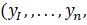 A simple regression has been carried out on a set of response variables, and a corresponding set of...-1