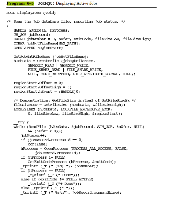 Enhance the function (Program 6–5) so that it reports the exit code of any completed job. Also, give...-1