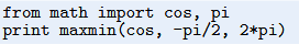 Write a function maxmin(f, a, b, n=1000) that returns the maxi-mum and minimum values of a...