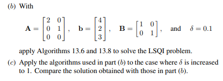 Solve the least-square minimization problem in Prob. 13.15 by using Algorithm 14.5.-3