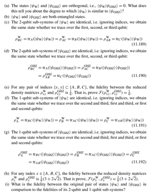 Consider the pair of entangled states |? | and |?GHZ defined on the three qubits A, B, and C as...-2