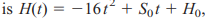 ACCELERATION If an object is dropped or thrown vertically, its height (in feet) after t seconds...