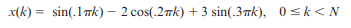 Consider the following linear discrete-time system. Create a MAT-file called prob2_47 that contains...-15