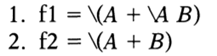 Use the DeMorgan theorem to reduce each of the following two functions into sum of products. Is f1...-1
