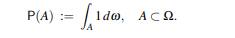 Consider the sample space ? = [0,1) equipped with the probability measure For A = [0,1/2), B =...