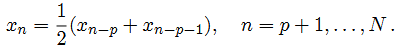 Given start values x 0 , x 1 , . . . , x p , the following diffference equation is known to create...