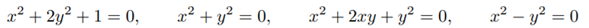 Show that the following are equations of degenerate conics by determining their graphs: In each case...