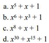 Determine which of the following polynomials is a primitive polynomial: Determine the period of the...-2