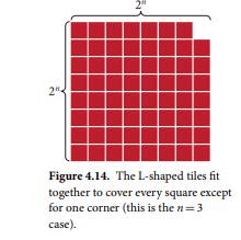 Prove that for all n > 1, it is possible to tile a square of dimensions 2 n × 2 n using just...