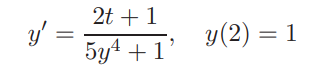 The implicit solution of the IVP is y 5 + y = t 2 + t - 4. Use the Adams-Bashforth method of order 4...-1