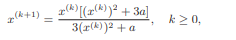 Analyze the convergence of the fixed-point iterations for the computation of the square root of a...