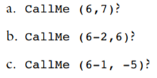 Consider the following method What would be the value returned if the call is-2