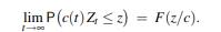 Let Z t be as in the preceding problem. Show that if c(t) ? c > 0, then Let N t be a Poisson process...-1