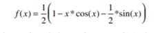 You are given the following function: What will be the output if you type the following at the...-2