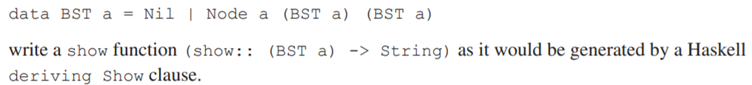 Given the definition of a binary search tree in Haskell as given in the text: Draw box and pointer...-1