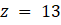 Write a script that defines the variables , and , and then evaluates the expression Then find for...-7