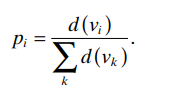 Let d ( v i ) denote the degree of vertex v i of a graph, and let p i be the probability...-1