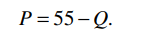 Suppose that the inverse demand equation for an industry’s output is The industry consists of two...