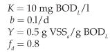 Compute the effluent COD and BODL for a steady-state CSTR having What is the percent removal of COD?...-2