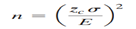 Sample Size The equation for determining the sample size can be obtained by solving the equation for...-1