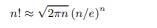 Write a program to compute the absolute and relative errors in Stirling’s approximation for n = 1, ....