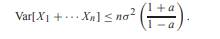 In this problem, we develop a weak law of large numbers for a correlated sequence X 1 , X 2 ,... of...-3