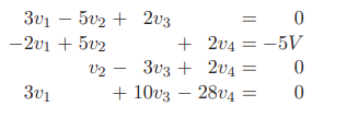 Consider the following electrical network: By applying both Ohm’s law and Kirchhoff’s Current law,...-2