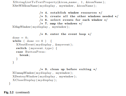 What is the purpose of the XNextEvent() call in the program of Fig. 2.3? What happens when this call...-3