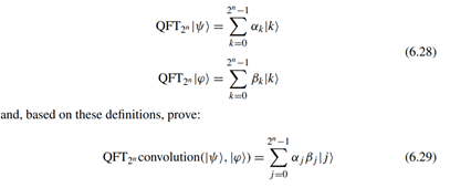 Prove the convolution property of the n-qubit quantum Fourier transform, QFT2n . In classical...-3