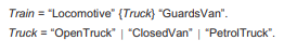 The following simple grammar describes a railway train with a locomotive at one end, a guard’s van...