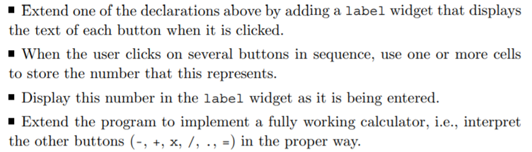 Calculator. The action parameter of a button can be used to specify a procedure to execute when the...