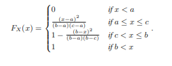 Let a, b, and c be real numbers satisfying a<> ~ ?(a, b, c), if it has the distribution function In...