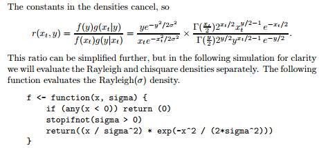 Use the Gelman-Rubin method to monitor convergence of the chain, and run the chain until the chain...-3