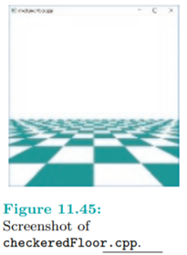 Run checkeredFloor.cpp, which creates a checkered floor drawn as an array of flat shaded triangle...