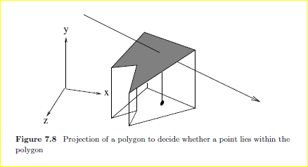 If one assumes in figure 7.8 that the polygons are triangles, it is necessary to project the...