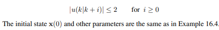 Design an MPC for the angular positioning system discussed in Sec. 16.3.1 with input constraint