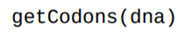Rewrite the get Codons function from Exercise 7.2.3 using a list comprehension. (This exercise...